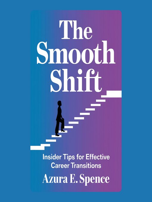Title details for The Smooth Shift by Azura E. Spence - Wait list